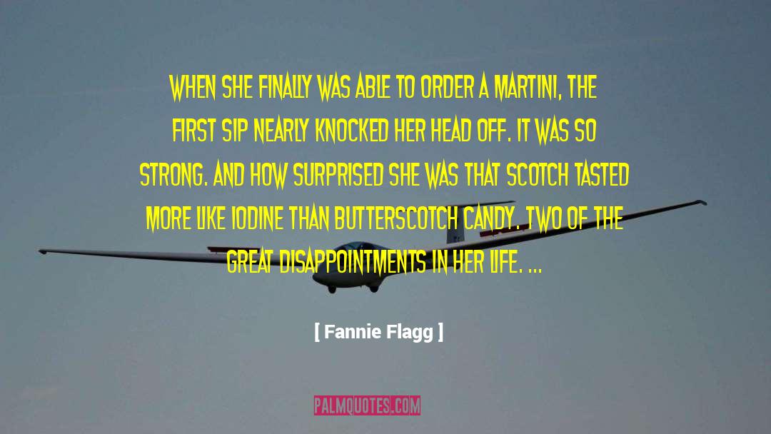 Fannie Flagg Quotes: When she finally was able