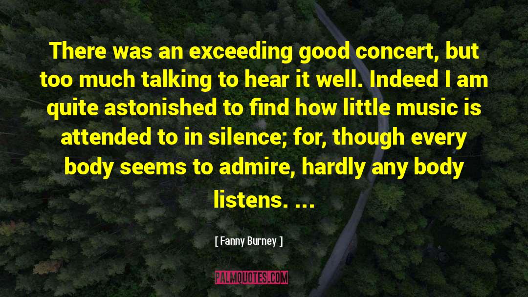 Fanny Burney Quotes: There was an exceeding good