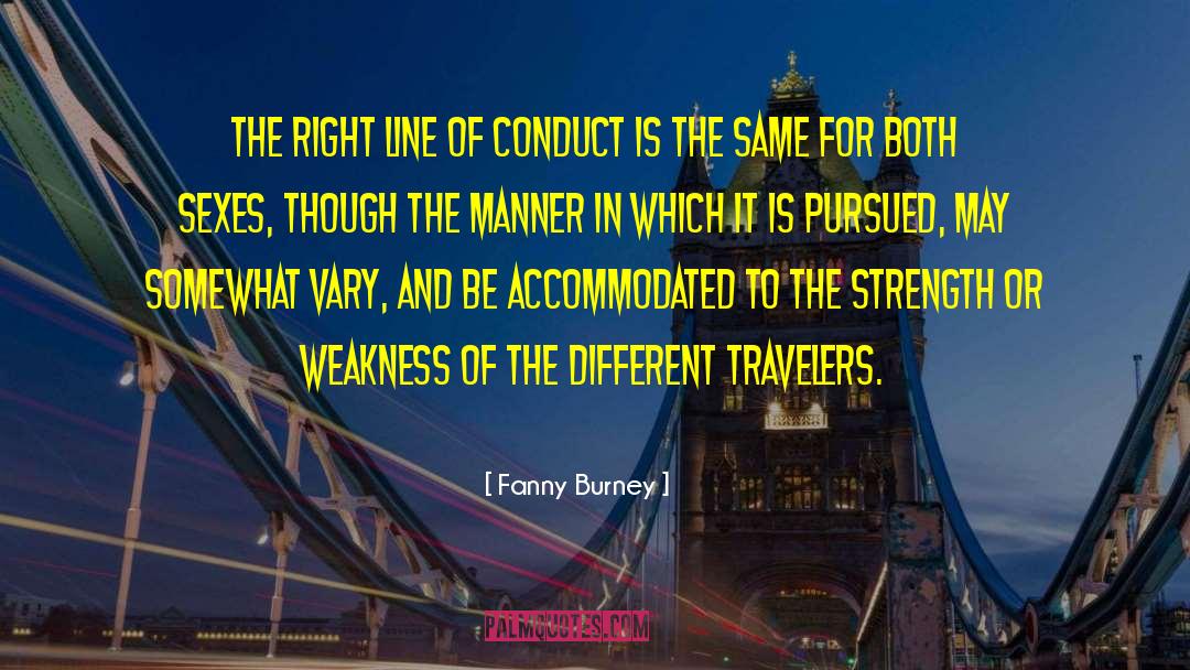 Fanny Burney Quotes: The right line of conduct