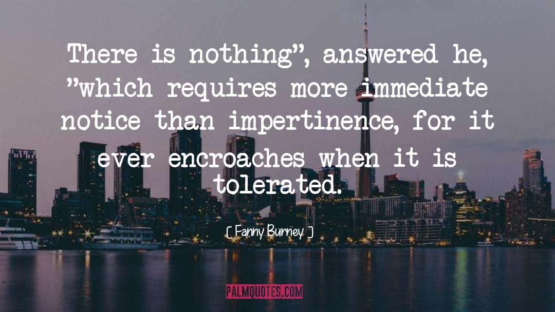 Fanny Burney Quotes: There is nothing