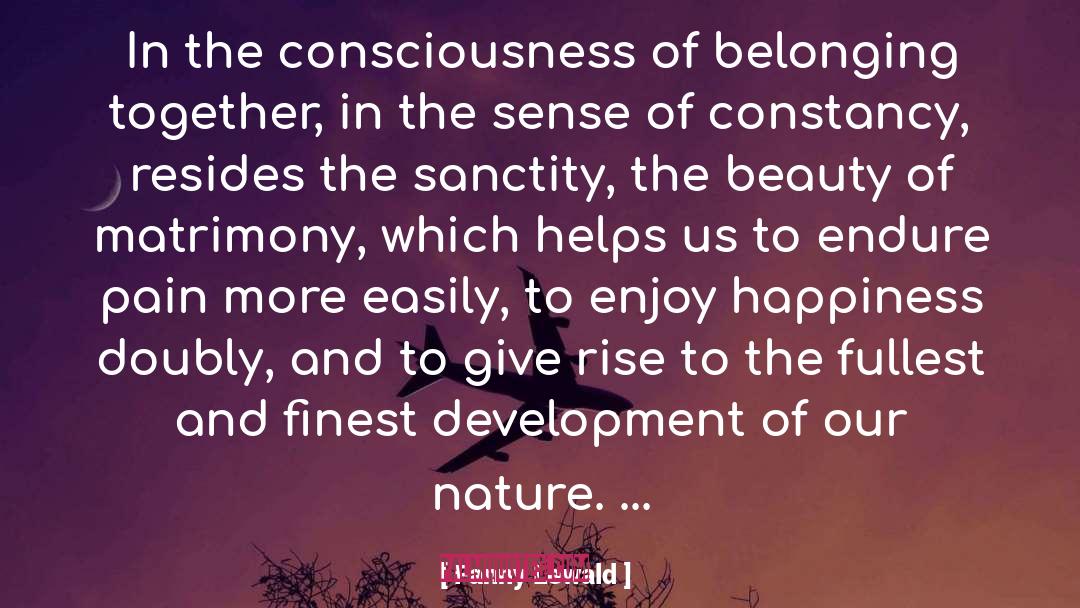Fanny Lewald Quotes: In the consciousness of belonging