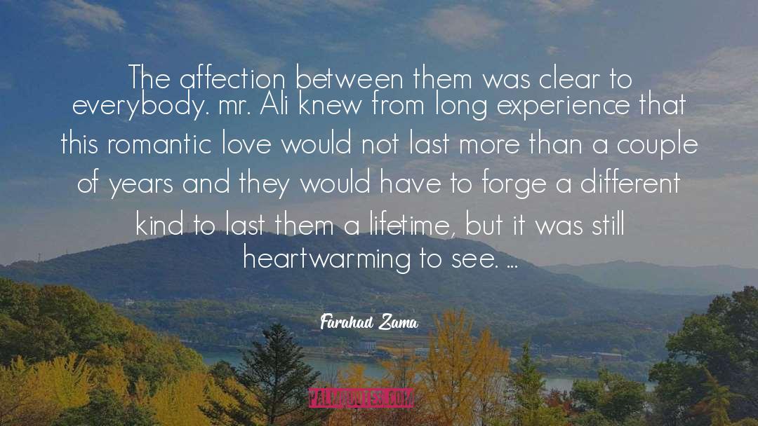 Farahad Zama Quotes: The affection between them was