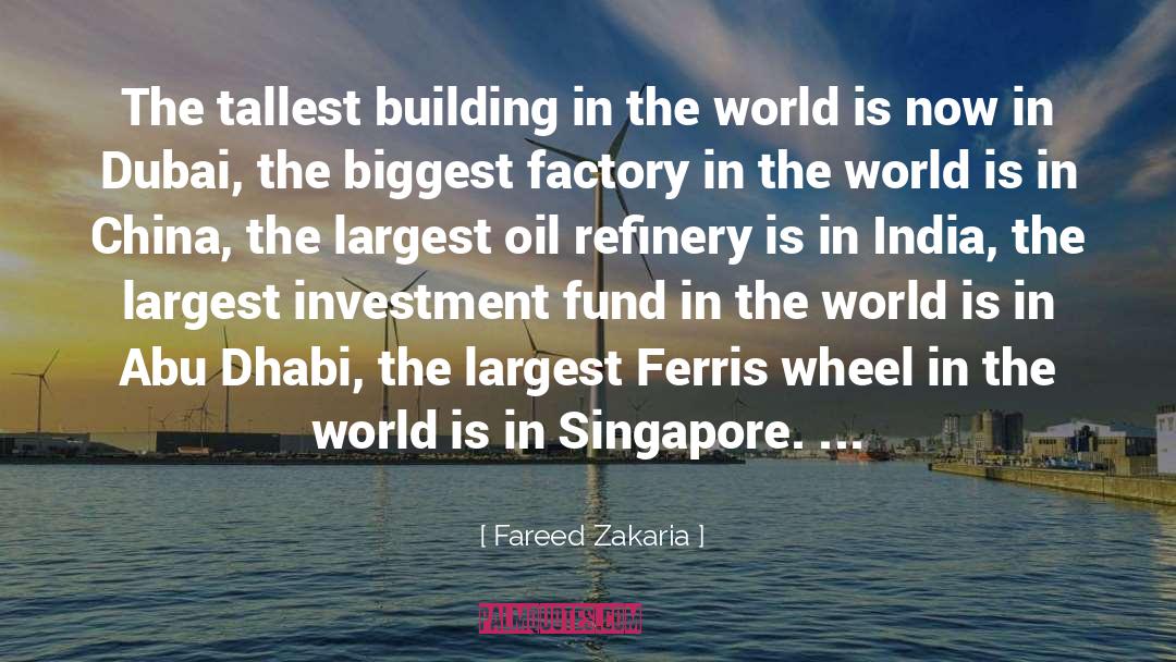 Fareed Zakaria Quotes: The tallest building in the