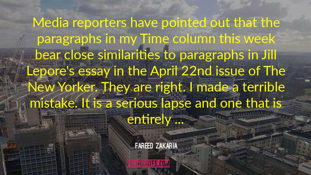 Fareed Zakaria Quotes: Media reporters have pointed out