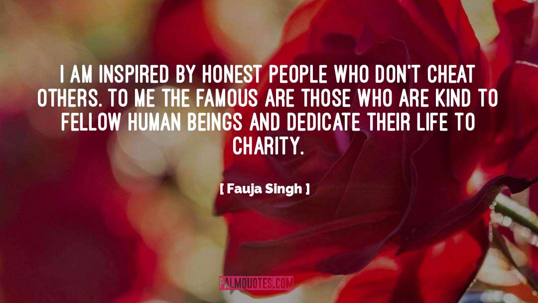 Fauja Singh Quotes: I am inspired by honest