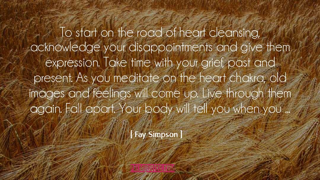 Fay Simpson Quotes: To start on the road