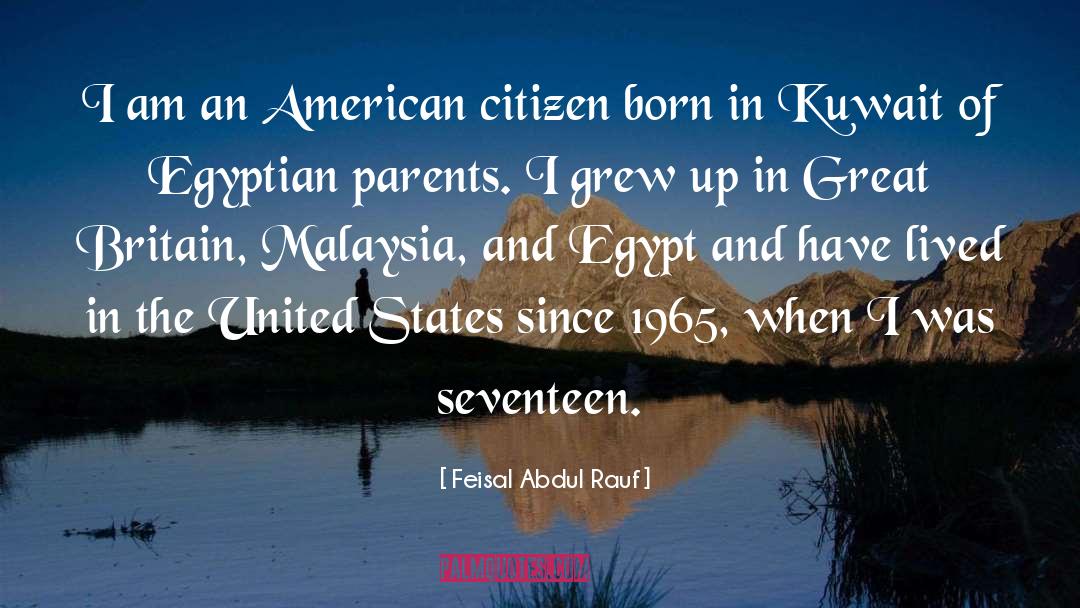 Feisal Abdul Rauf Quotes: I am an American citizen