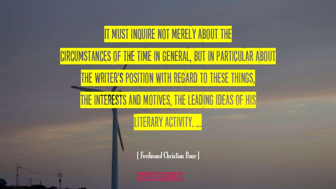 Ferdinand Christian Baur Quotes: It must inquire not merely
