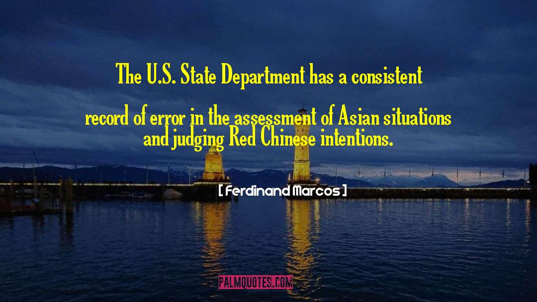 Ferdinand Marcos Quotes: The U.S. State Department has