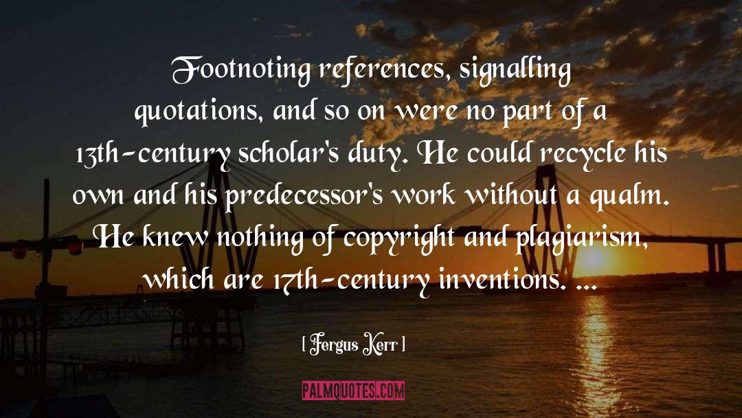 Fergus Kerr Quotes: Footnoting references, signalling quotations, and