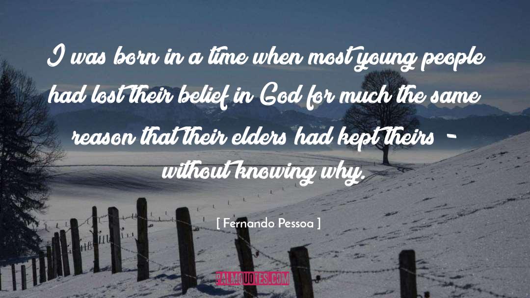 Fernando Pessoa Quotes: I was born in a