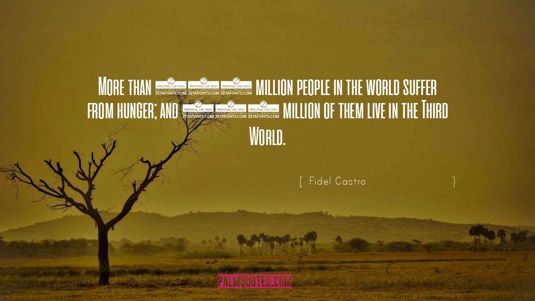 Fidel Castro Quotes: More than 820 million people