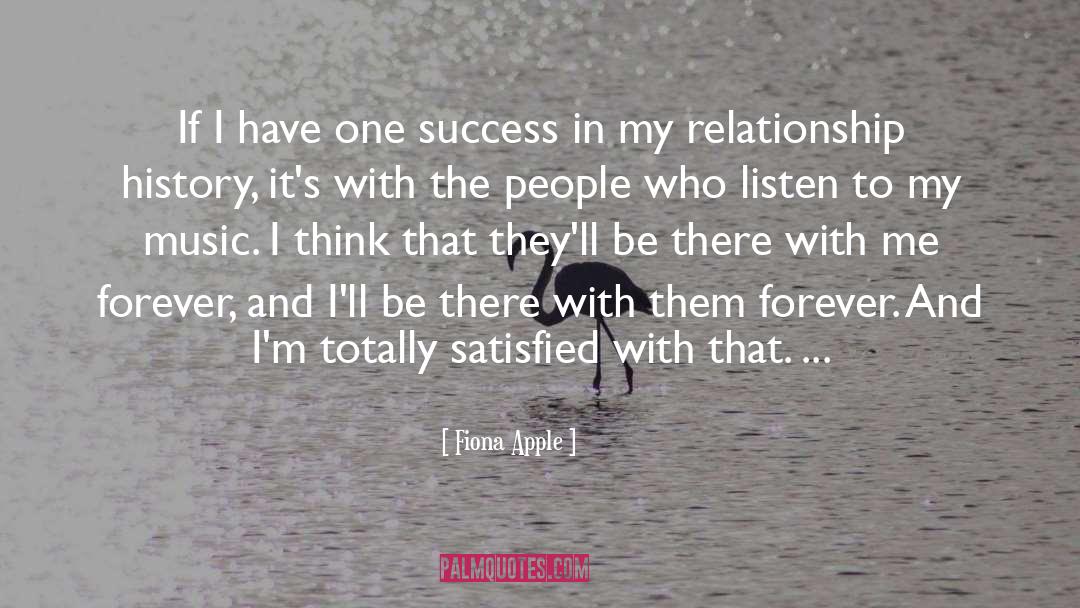 Fiona Apple Quotes: If I have one success