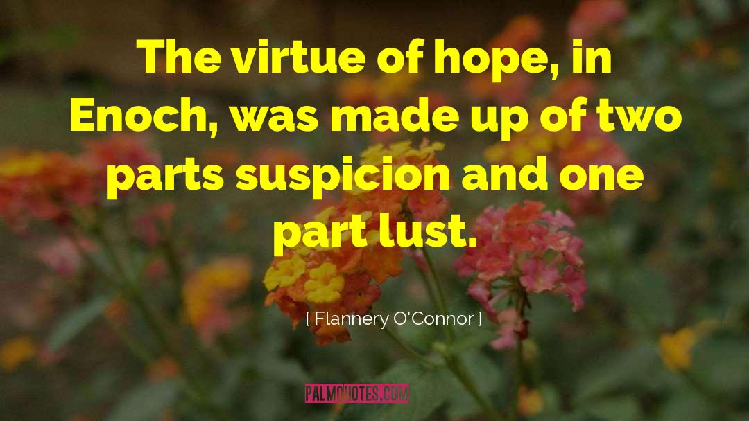 Flannery O'Connor Quotes: The virtue of hope, in