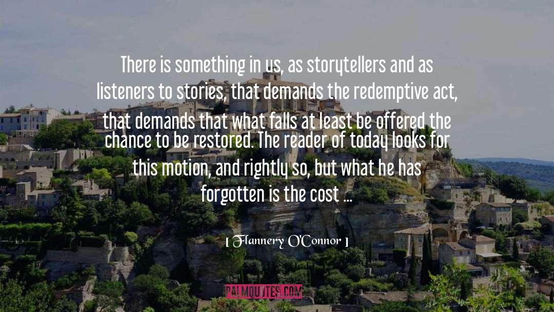 Flannery O'Connor Quotes: There is something in us,