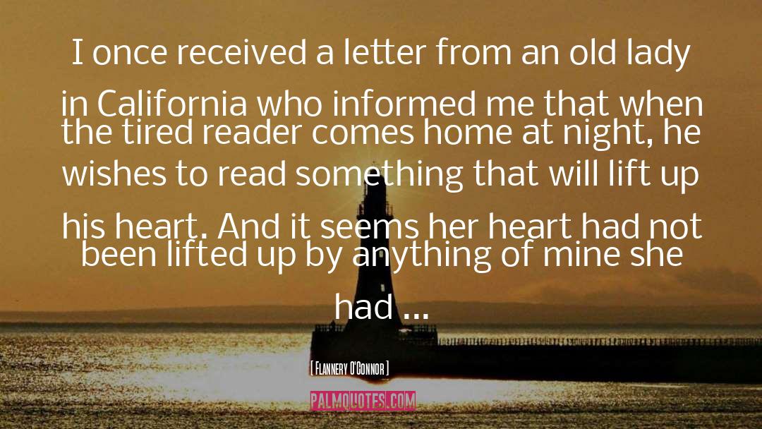 Flannery O'Connor Quotes: I once received a letter