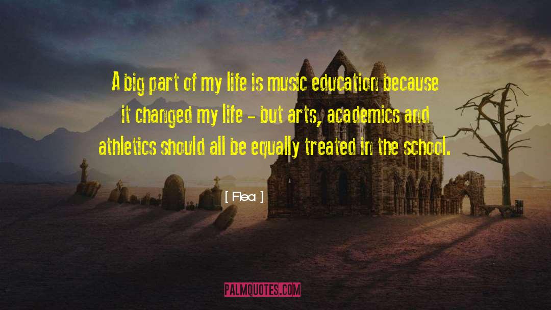 Flea Quotes: A big part of my