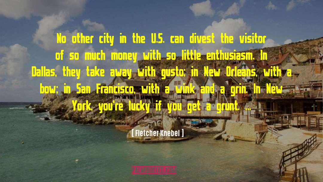 Fletcher Knebel Quotes: No other city in the