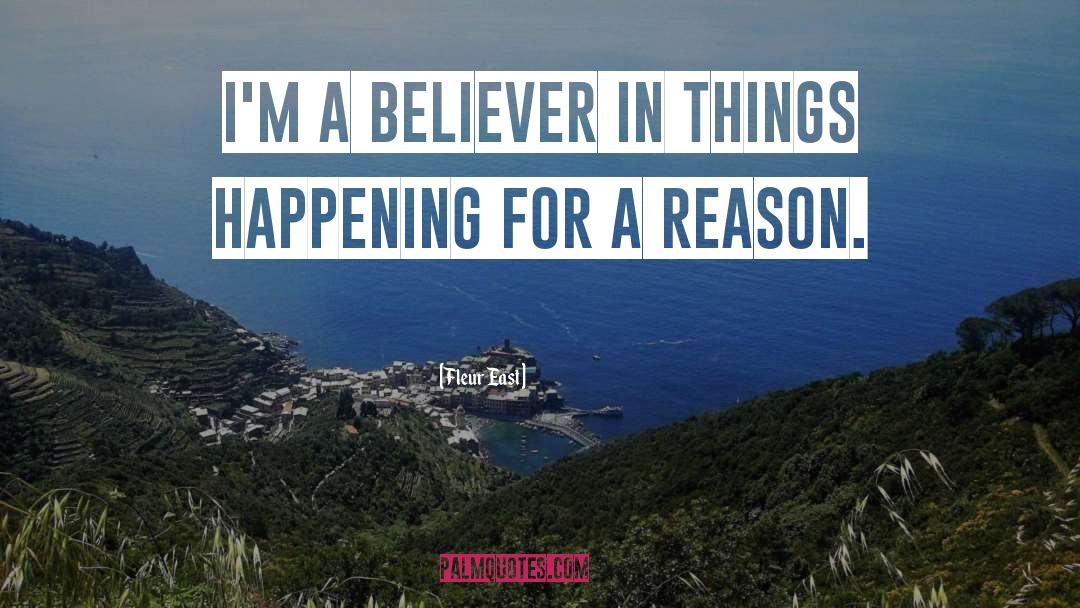 Fleur East Quotes: I'm a believer in things