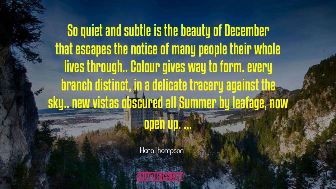 Flora Thompson Quotes: So quiet and subtle is