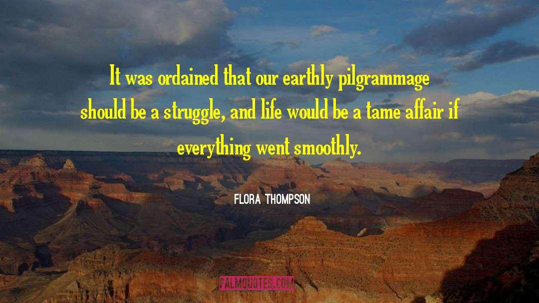 Flora Thompson Quotes: It was ordained that our