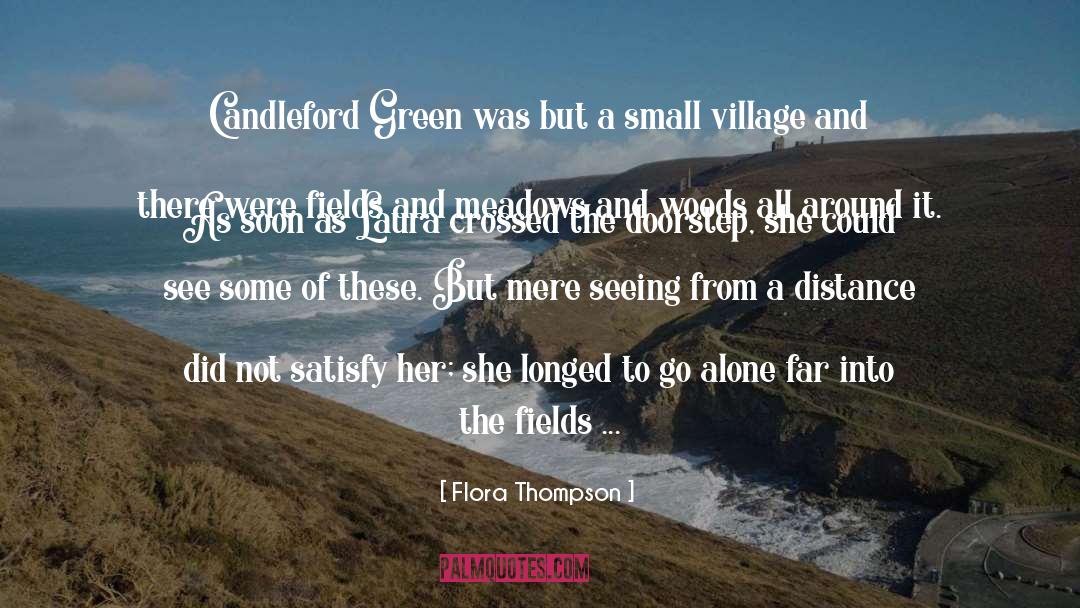 Flora Thompson Quotes: Candleford Green was but a