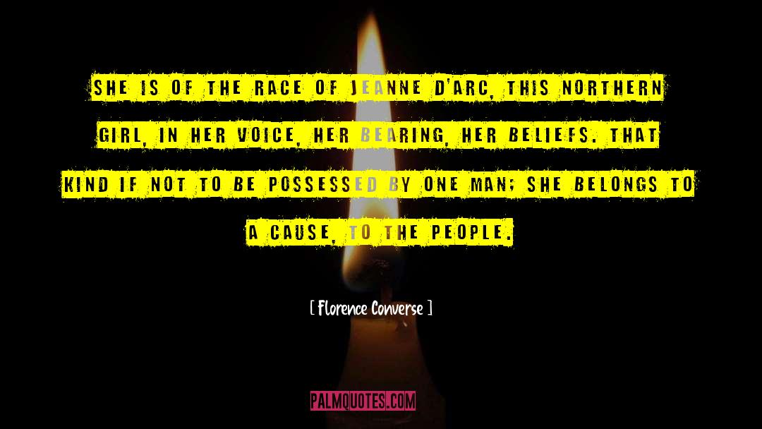 Florence Converse Quotes: She is of the race