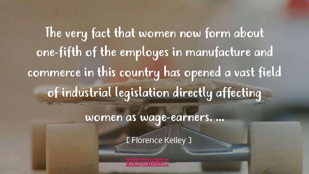 Florence Kelley Quotes: The very fact that women