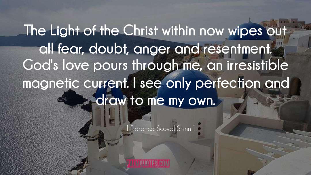 Florence Scovel Shinn Quotes: The Light of the Christ