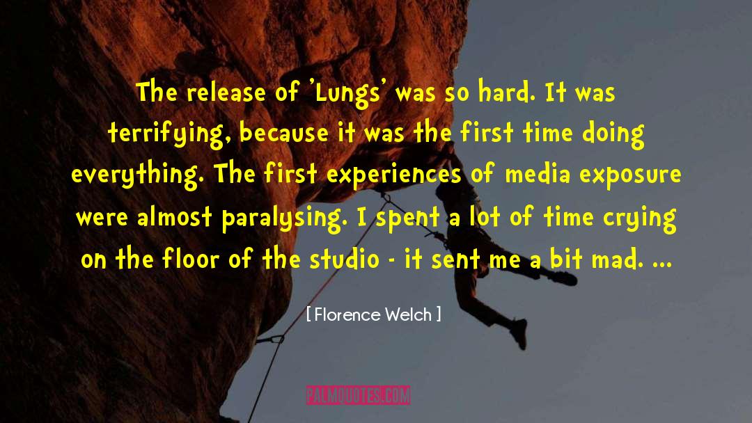 Florence Welch Quotes: The release of 'Lungs' was