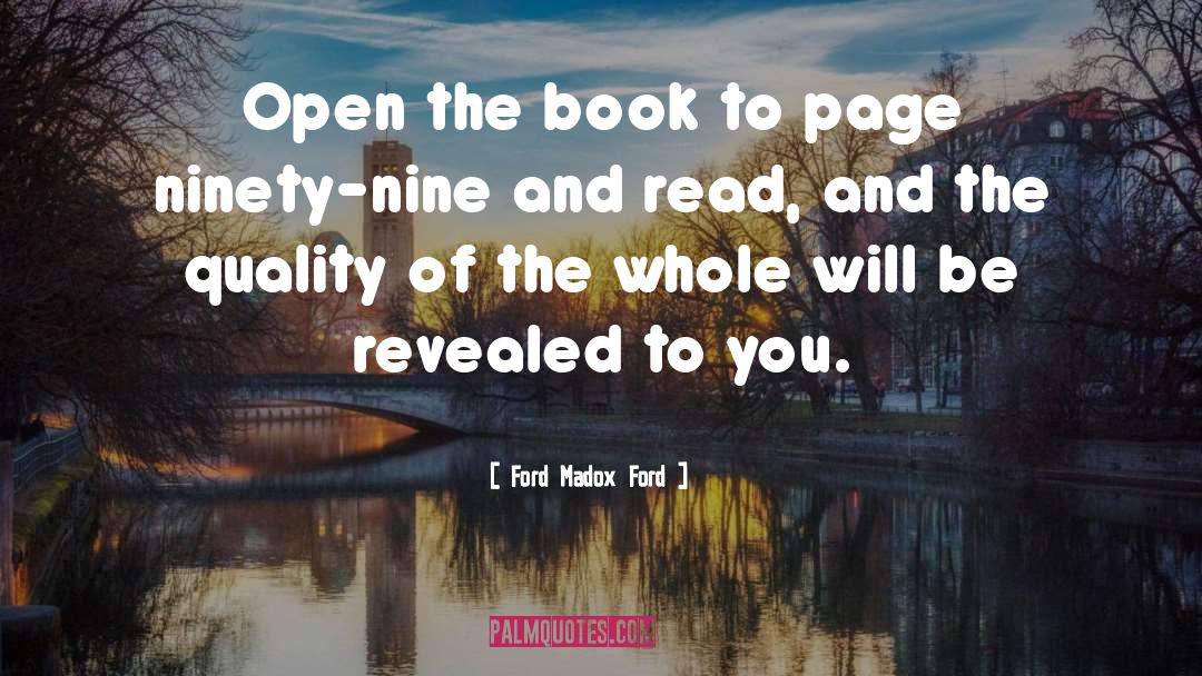 Ford Madox Ford Quotes: Open the book to page