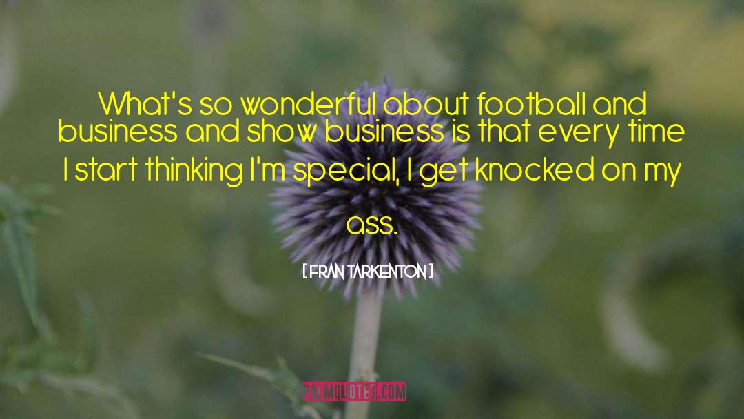 Fran Tarkenton Quotes: What's so wonderful about football