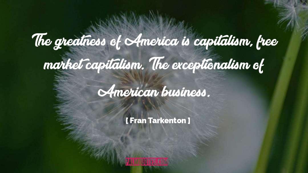 Fran Tarkenton Quotes: The greatness of America is