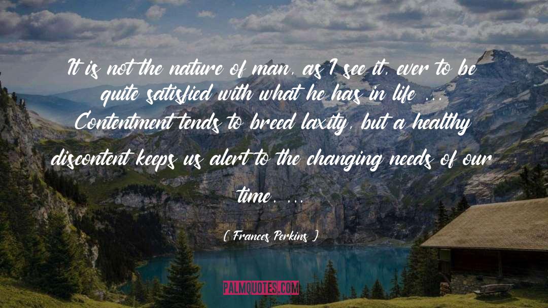 Frances Perkins Quotes: It is not the nature