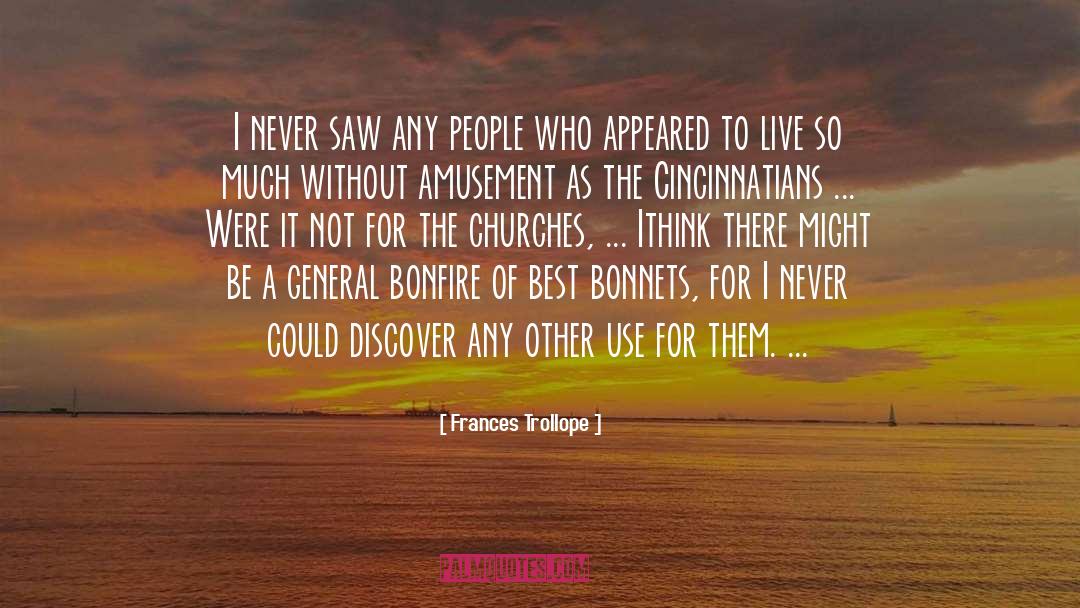 Frances Trollope Quotes: I never saw any people