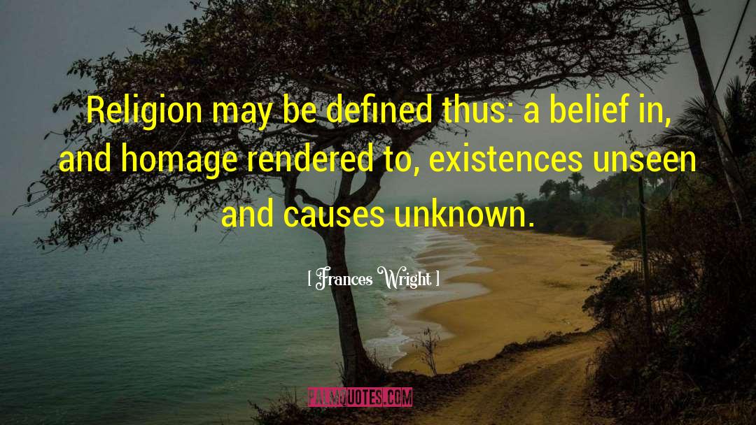 Frances Wright Quotes: Religion may be defined thus: