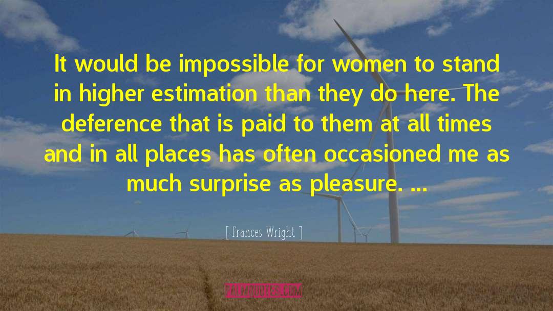Frances Wright Quotes: It would be impossible for