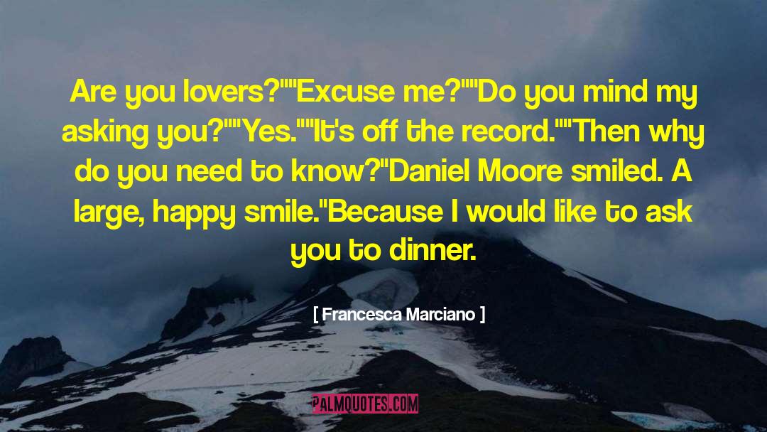 Francesca Marciano Quotes: Are you lovers?