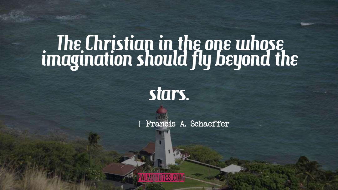 Francis A. Schaeffer Quotes: The Christian in the one