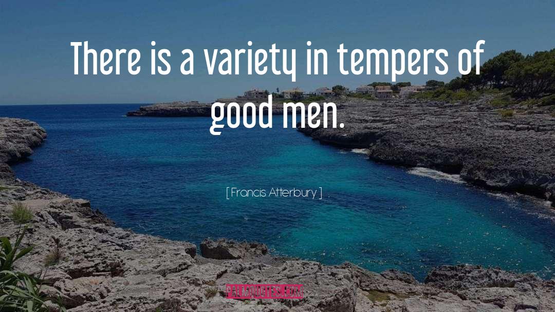 Francis Atterbury Quotes: There is a variety in
