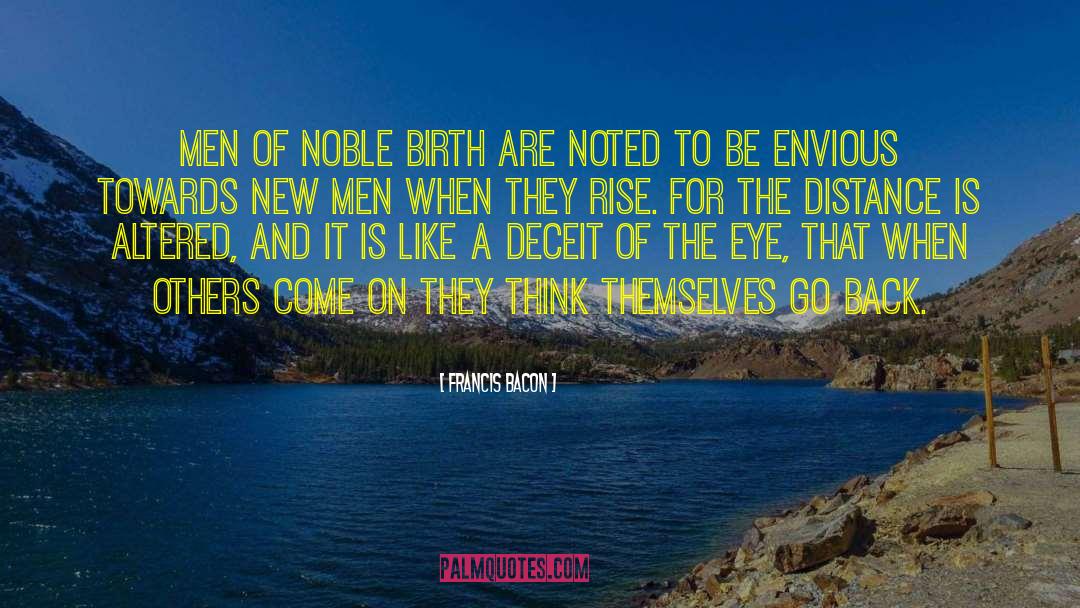 Francis Bacon Quotes: Men of noble birth are