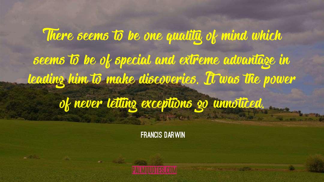 Francis Darwin Quotes: There seems to be one