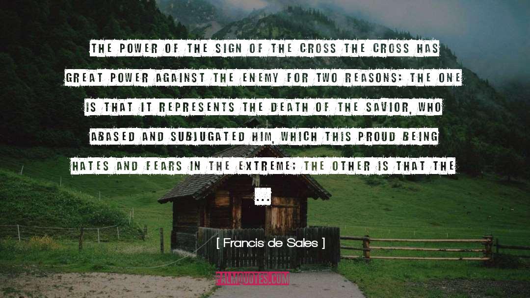 Francis De Sales Quotes: The Power of the Sign