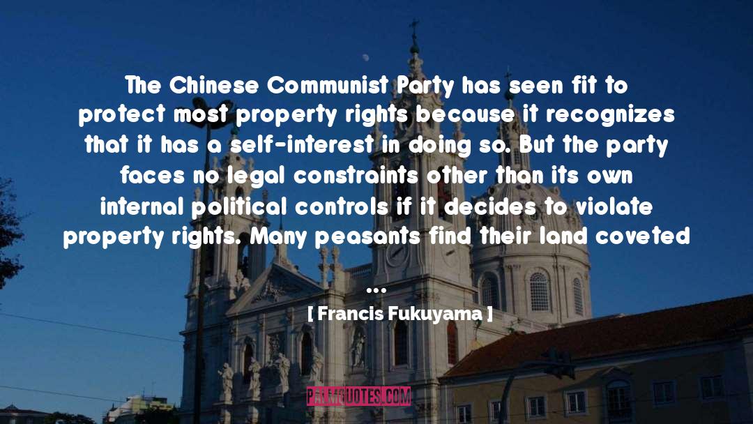 Francis Fukuyama Quotes: The Chinese Communist Party has