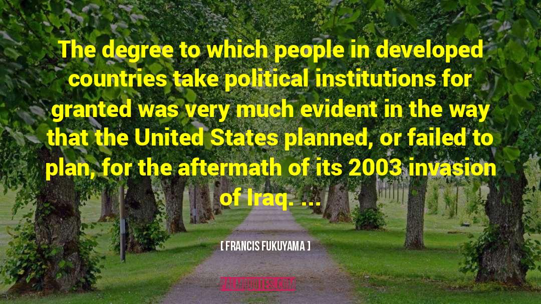 Francis Fukuyama Quotes: The degree to which people
