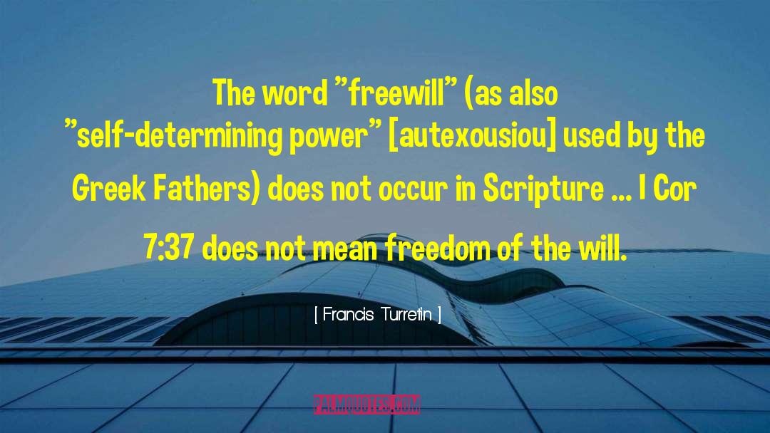 Francis Turretin Quotes: The word 