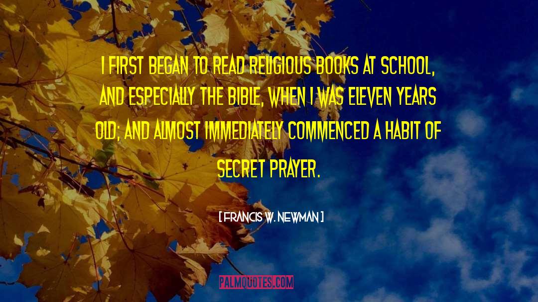 Francis W. Newman Quotes: I first began to read
