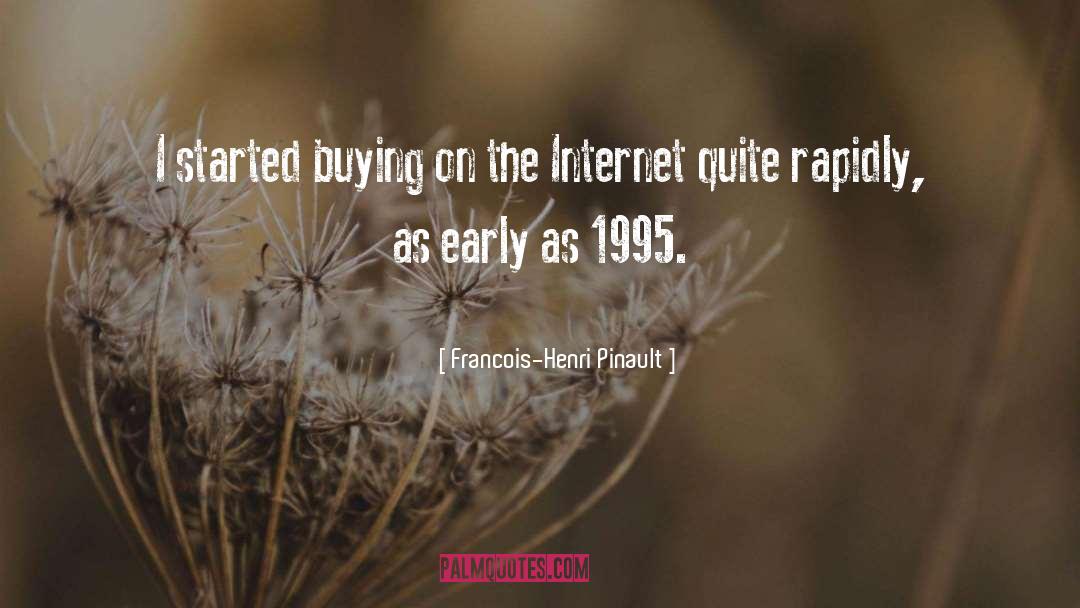 Francois-Henri Pinault Quotes: I started buying on the