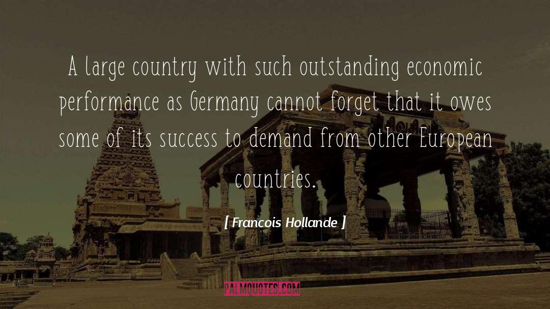 Francois Hollande Quotes: A large country with such
