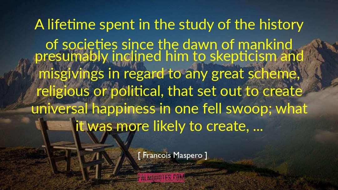 Francois Maspero Quotes: A lifetime spent in the